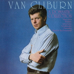 CDJapan : A Romantic Collection Van Cliburn (piano) CD Album