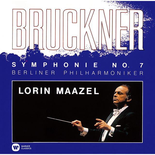 Lorin Maazel / ロリン・マゼール「Bruckner：Symphony No.7 in E