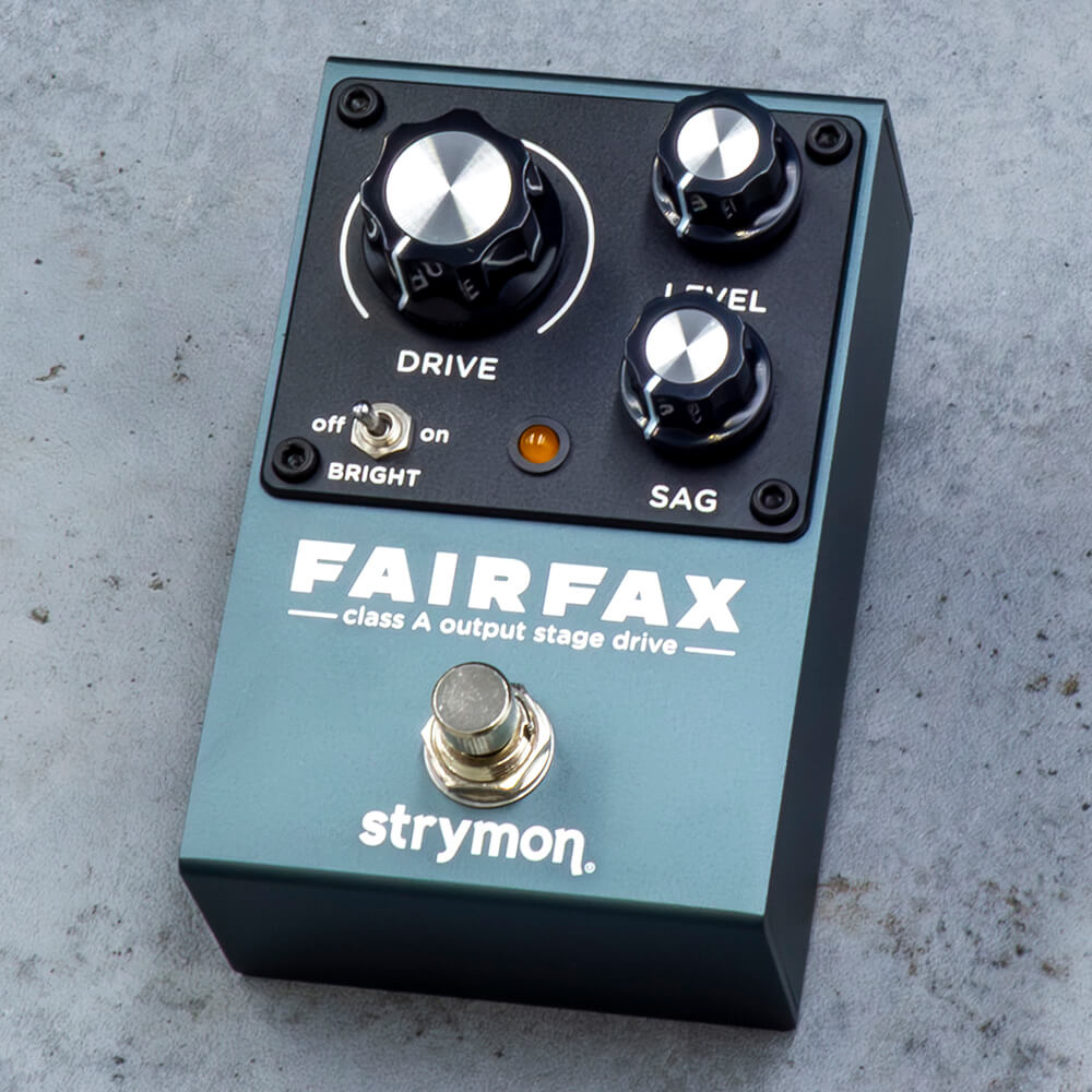 strymon FAIRFAX [class A output stage drive]｜ミュージックランドKEY
