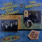 THEE MICHELLE GUN ELEPHANT / VIBE ON [7inch - PAD 60]：JAPANESE