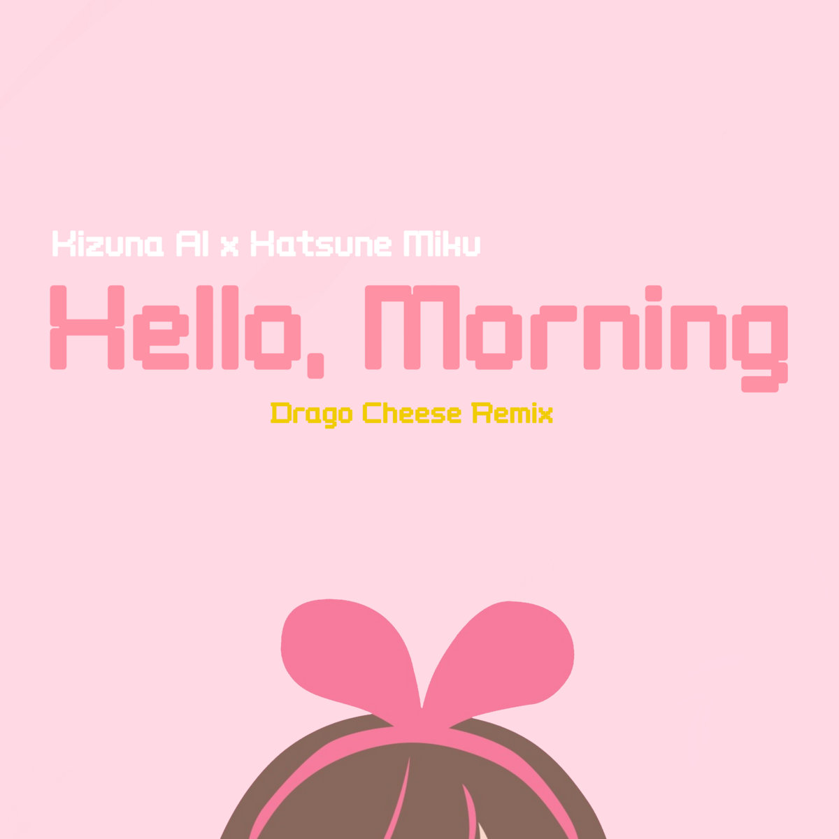 Hello, Morning (Drago Cheese Remix) | Kizuna AI x Hatsune Miku