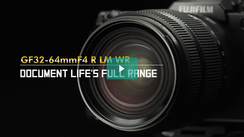 フジノンレンズ GF32-64mmF4 R LM WR | レンズ | FUJIFILM X Series