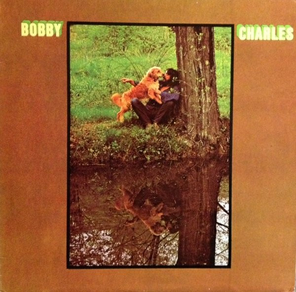 Bobby Charles – Bobby Charles – Vinyl (LP), [r5596988] | Discogs
