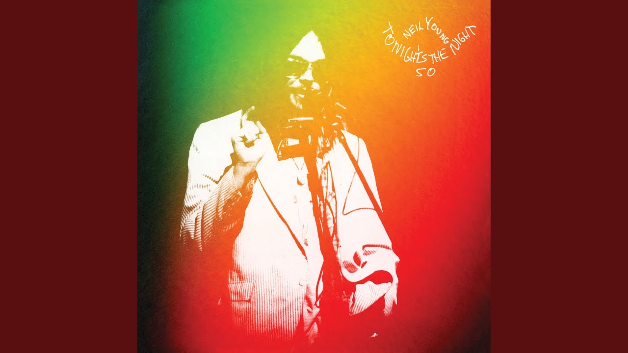 Tonight's the Night (50th Anniversary Deluxe)＜限定盤＞/Neil Young