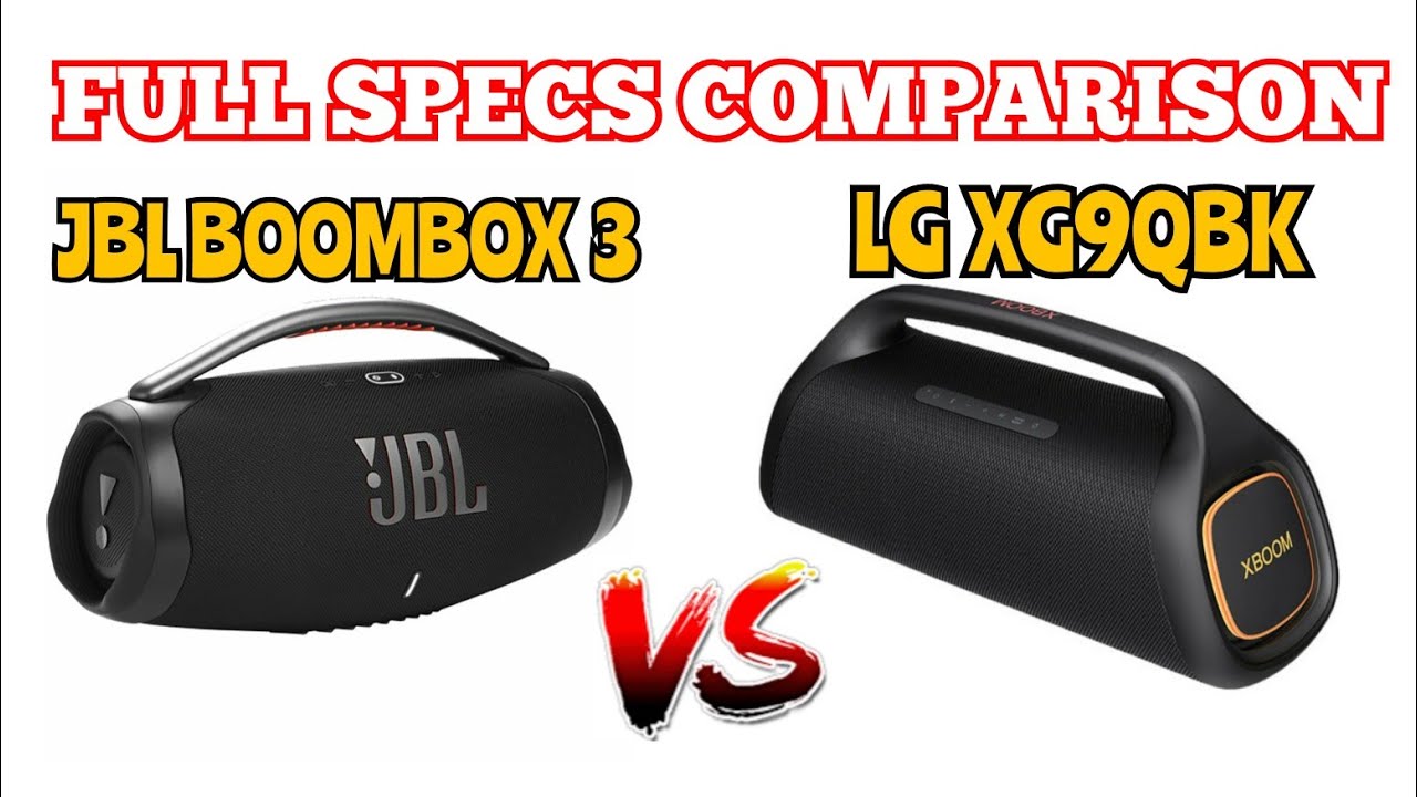 JBL Boombox 3 vs LG XG9QBK | Full Specs Comparison!🔥🔥😱 - YouTube