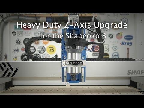 Shapeoko 3 Heavy Duty Z-Axis (HDZ) Upgrade Overview - YouTube