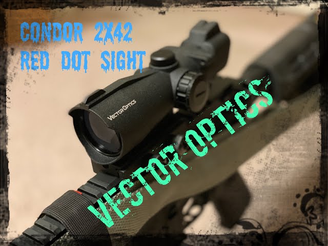 Vector Optics | Condor 2x42 optic, good or not? - YouTube