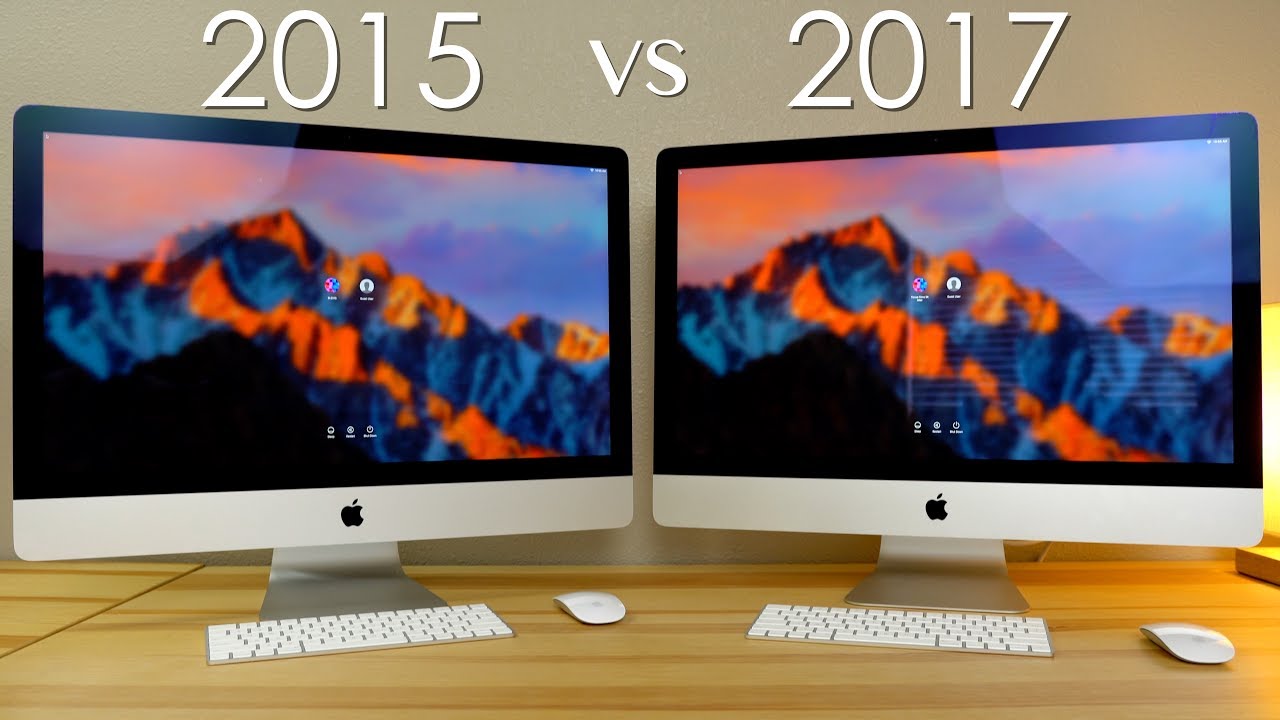 2015 vs 2017 5K iMac Comparison - Should you upgrade? - YouTube