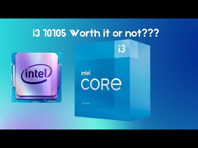 Intel Core i3-10105 3.7 GHz Unbox and Review - YouTube