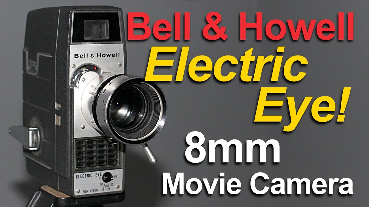 Bell & Howell Electric Eye - 8mm Camera Overview, Testing and