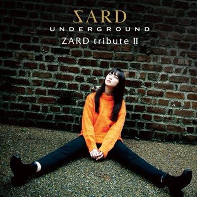 ZARD tribute II 【初回限定盤】(+DVD) : SARD UNDERGROUND
