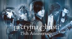 La'cryma Christi「15th Anniversary第ニ夜 The Best～Happy Birthday