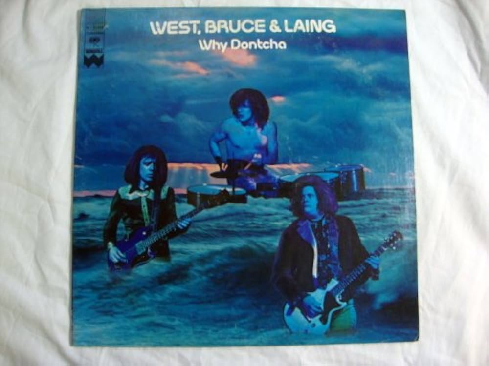 West, Bruce - Laing, Why Dontcha - Amazon.com Music