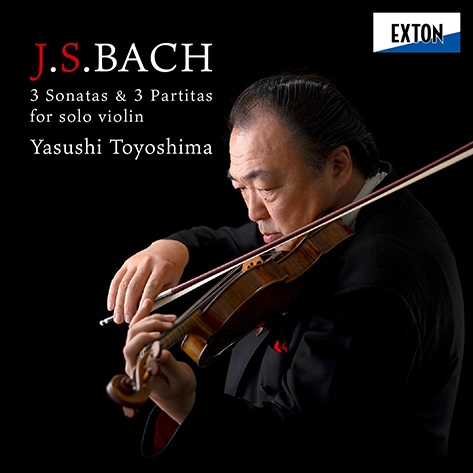 J.S.バッハ：無伴奏ヴァイオリン・ソナタ＆パルティータ BWV 1001-1006