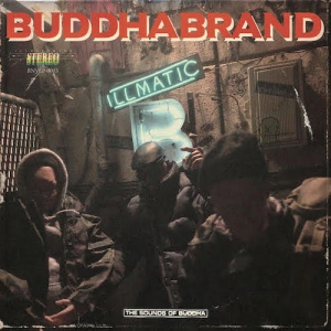 芽瑠璃堂 ＞ BUDDHA BRAND 『これがブッダブランド！(LP)（12インチ