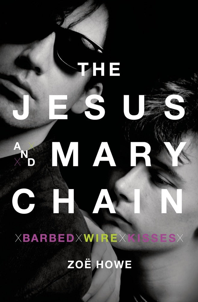 The Jesus and Mary Chain - Barbed Wire Kisses – Heartworm Press